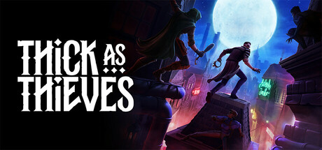 Thick As Thieves official key art - stealth heist game